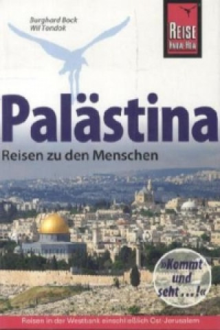 Palästina - Reisen zu den Menschen