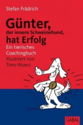 Günter, der innere Schweinehund, hat Erfolg