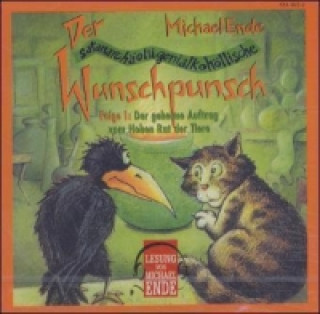 Der geheime Auftrag vom Hohen Rat der Tiere, 1 CD-Audio