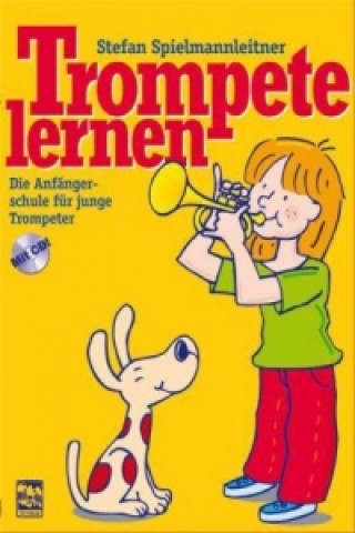 Trompete lernen, m. 1 Audio-CD, m. 1 Beilage