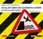 Sorry, wir haben die Landebahn verfehlt - Kurioses aus dem Cockpit, 1 Audio-CD