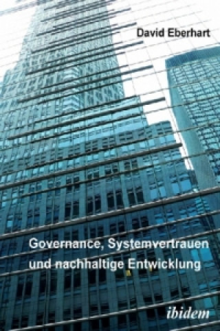 Governance, Systemvertrauen und nachhaltige Entwicklung