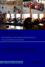 Schulklima und Unterrichtspraxis in komparatistischer Sicht