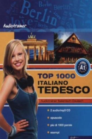 Audiotrainer TOP 1000 Italienisch, m. 2 Audio-CD, m. 1 Buch, 1 Audio-CD