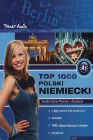 Audiotrainer TOP 1000 Polnisch, m. 2 Audio-CD, m. 1 Buch, 1 Audio-CD