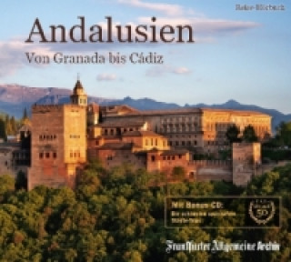 Andalusien, 2 Audio-CDs + Bonus-CD