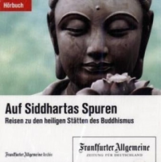Auf Siddhartas Spuren, 2 Audio-CDs