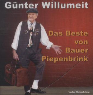 Das Beste von Bauer Piepenbrink, 1 Audio-CD