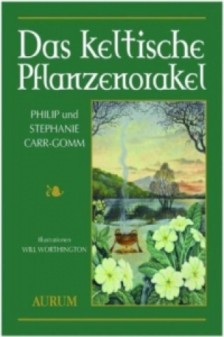 Das keltische Pflanzenorakel, m. Orakelkarten