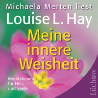 Meine innere Weisheit, 1 Audio-CD