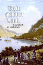 Kein schöner Land. Liederbuch im Grossdruck. Bd.1