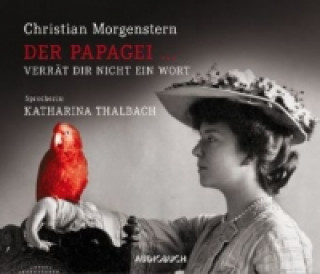 Der Papagei ... verrät Dir nicht ein Wort, 1 Audio-CD