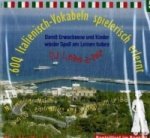 600 Italienisch-Vokabeln spielerisch erlernt, 1 Audio-CD. Tl.5