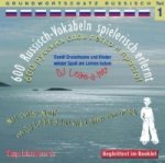600 Russisch-Vokabeln spielerisch erlernt, 1 Audio-CD. Tl.1