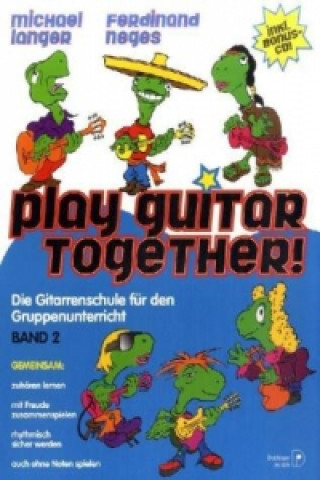 Play Guitar Together!, m. Audio-CD. Bd.2