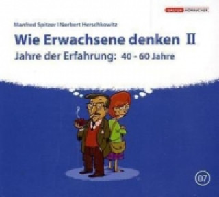 Wie Erwachsene denken. Tl.2, 1 Audio-CD