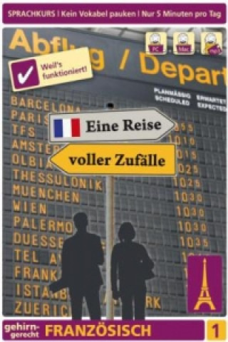 Birkenbihl Sprachen: Französisch, Eine Reise voller Zufälle, Teil 1. Tl.1, 1 CD-ROM