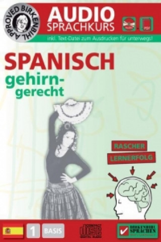 Birkenbihl Sprachen: Spanisch gehirn-gerecht, 1 Basis, Audio-Kurs, 1 Audio-CD