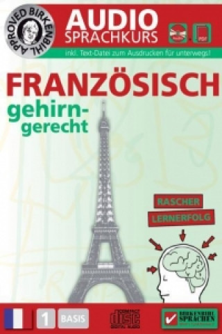 Birkenbihl Sprachen: Französisch gehirn-gerecht, 1 Basis, Audio-Kurs, 1 Audio-CD