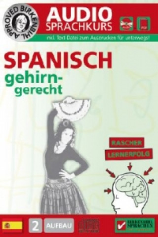 Birkenbihl Sprachen: Spanisch gehirn-gerecht, 2 Aufbau, Audio-Kurs, 1 Audio-CD