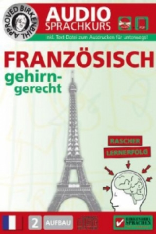 Birkenbihl Sprachen: Französisch gehirn-gerecht, 2 Aufbau, Audio-Kurs, 1 Audio-CD
