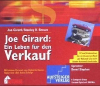 Joe Girard, Ein Leben für den Verkauf, 6 Audio-CDs