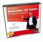 Neukunden mit System, 4 Audio-CDs, 4 Audio-CD