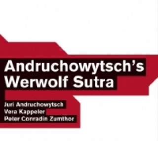 Andruchowytsch's Werwolf Sutra, 1 Audio-CD