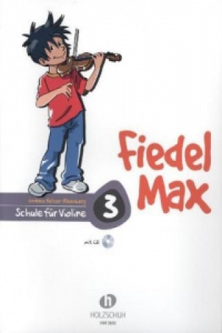 Fiedel-Max 3 Violine. Bd.3