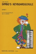 Dimbo's Keyboardschule - Band 1. Bd.1