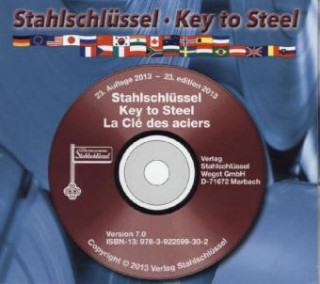 Stahlschlüssel - Key to Steel 2013, Version 7.0. La Clé des aciers, 1 CD-ROM