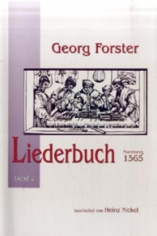 Georg Forster Liederbuch Band 2. Bd.2