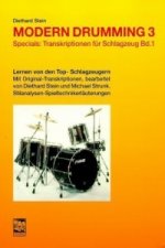 Modern Drumming. Schlagzeugschule mit CD zum Mitspielen / Modern Drumming 3, Schlagzeugschule, Transkriptionen