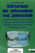 Wörterbuch der Zahnmedizin und Zahntechnik