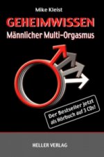 Geheimwissen Männlicher Multi-Orgasmus, 3 Audio-CDs