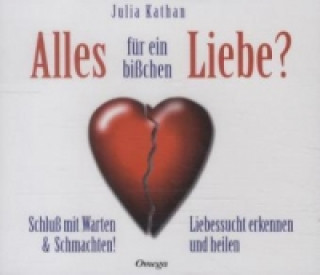 Alles für ein bißchen Liebe?, 3 Audio-CDs