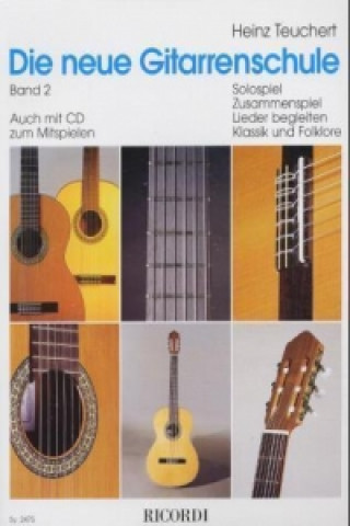Die neue Gitarrenschule. Bd.2