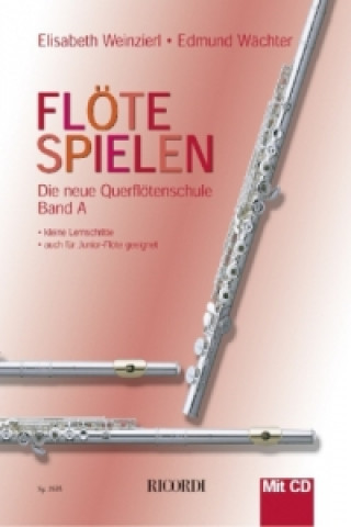 Flöte spielen, Band A, m. Audio-CD