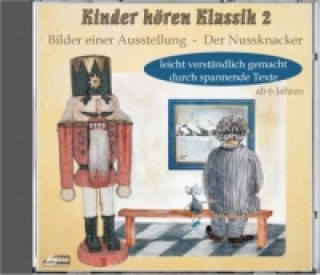 Kinder hören Klassik. Tl.2, 1 Audio-CD