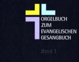 Orgelbuch zum Evangelischen Gesangbuch, 2 Teile