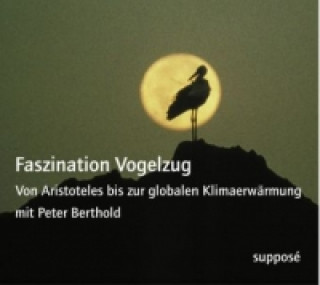 Faszination Vogelzug, 2 Audio-CD
