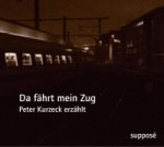 Da fährt mein Zug, 1 Audio-CD