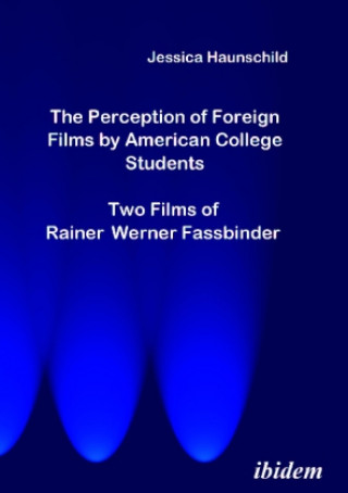 The Perception of Foreign Films by American College Students