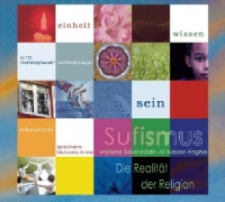 Sufismus - Die Realität der Religion, 2 Audio-CDs