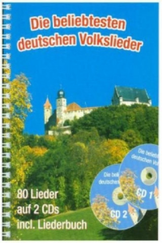 Die beliebtesten deutschen Volkslieder, m. 2 Audio-CDs