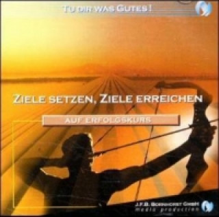 Ziele setzen, Ziele erreichen, 1 Audio-CD