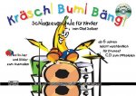 Kräsch! Bum! Bäng!, m. Audio-CD. Bd.1