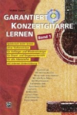 Garantiert Konzertgitarre lernen, m. Audio-CD. Bd.1