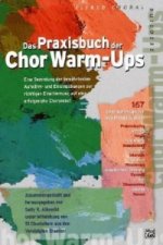 Das Praxisbuch der Chor Warm-Ups