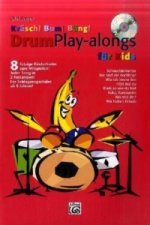 Kräsch! Bum! Bäng! Drum Play-alongs für Kids, m. Audio-CD